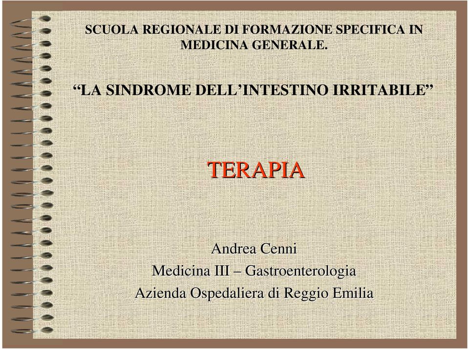 LA SINDROME DELL INTESTINO IRRITABILE TERAPIA