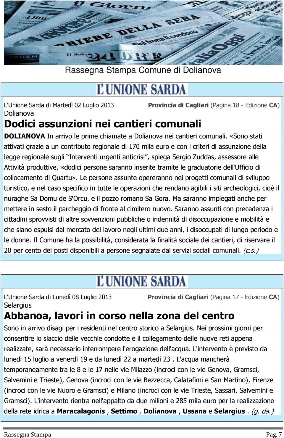 Attività produttive, «dodici persone saranno inserite tramite le graduatorie dell'ufficio di collocamento di Quartu».