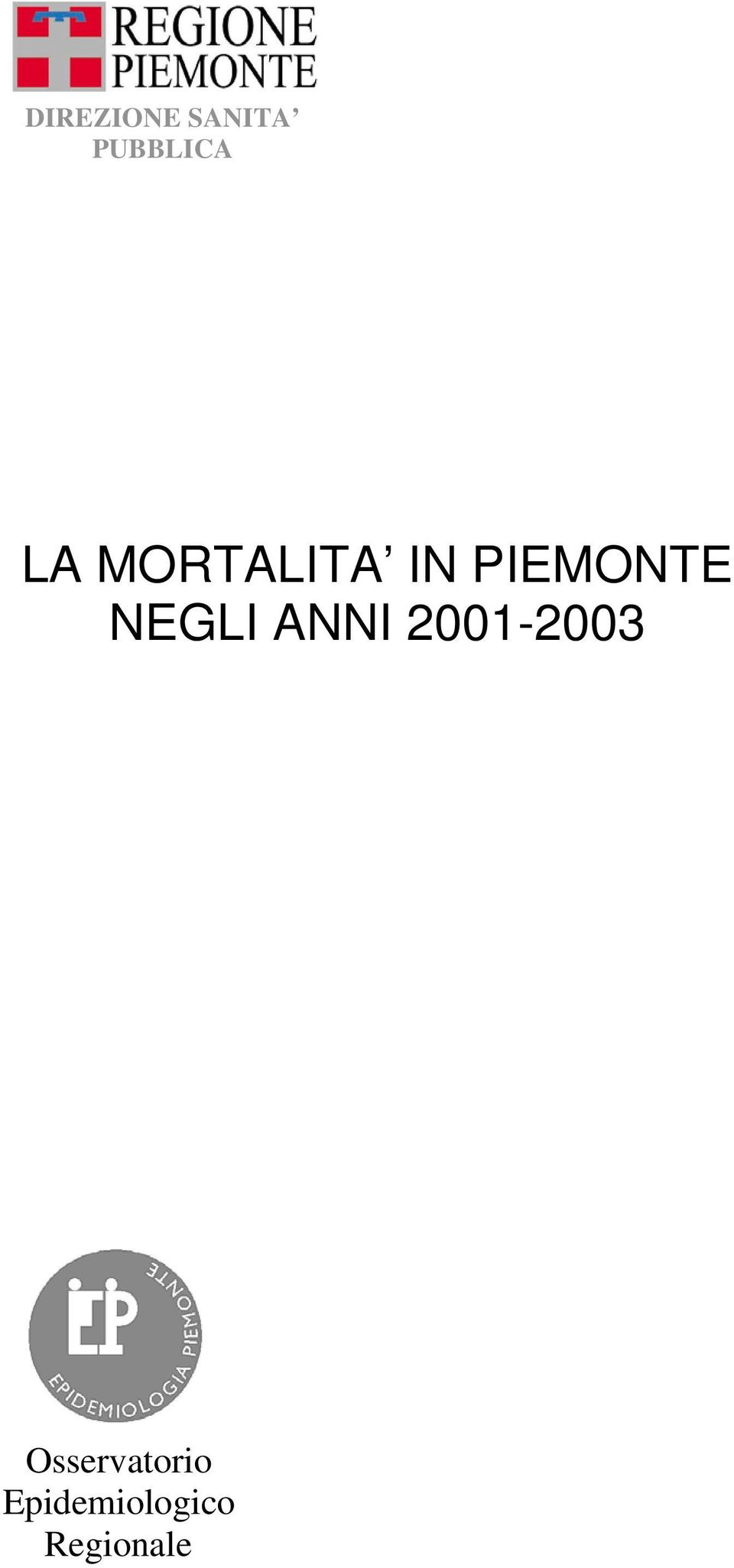 NEGLI ANNI 2001-2003