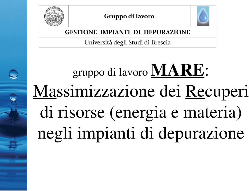 gruppo di lavoro MARE: Massimizzazione dei