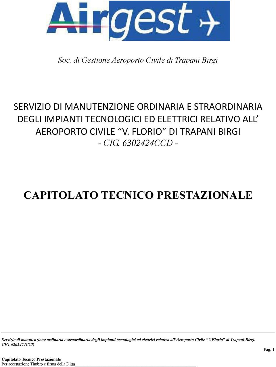 TECNOLOGICI ED ELETTRICI RELATIVO ALL AEROPORTO CIVILE V.