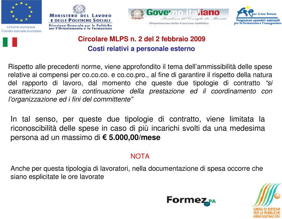 ondito il tema dell ammissibilità delle spese relative ai compensi per co.co.co. e co.co.pro.