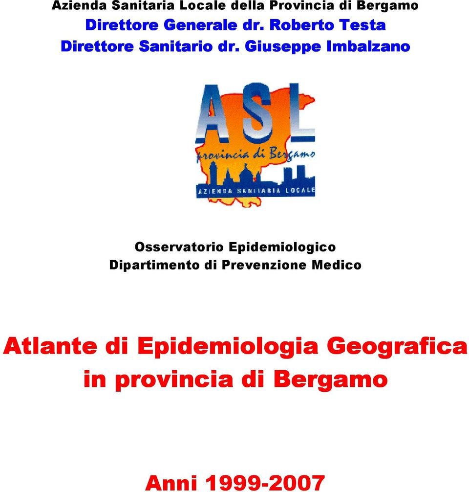 Giuseppe Imbalzano Osservatorio Epidemiologico Dipartimento di