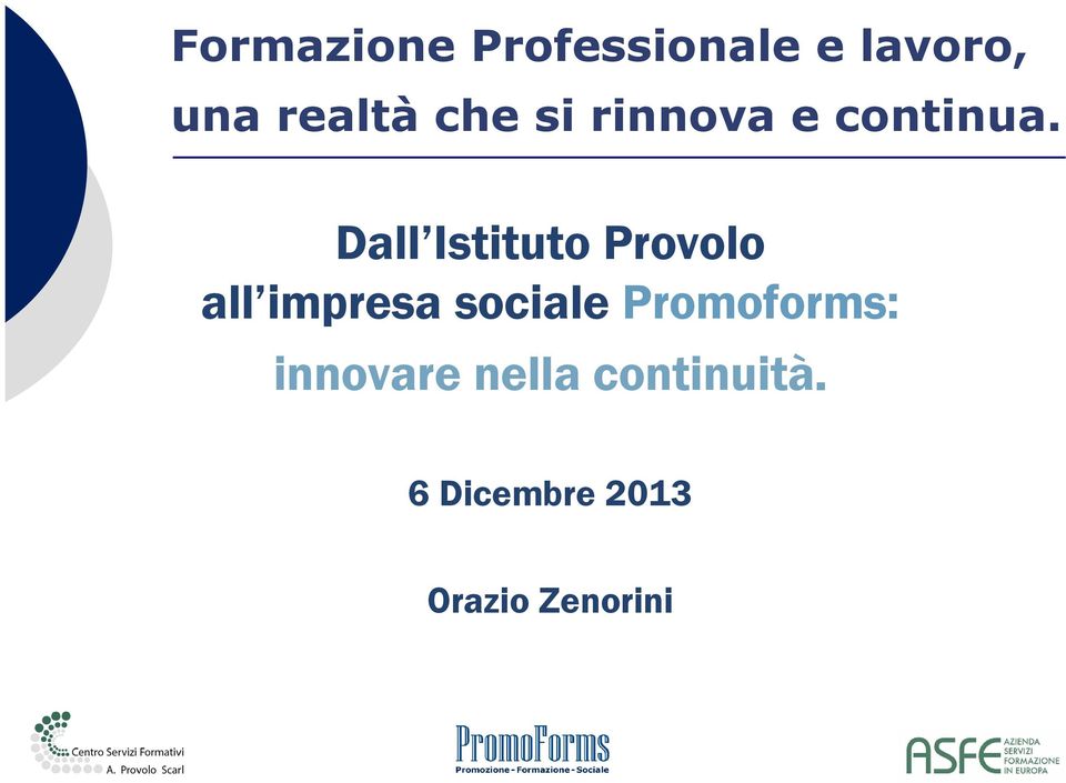 Dall Istituto Provolo all impresa sociale