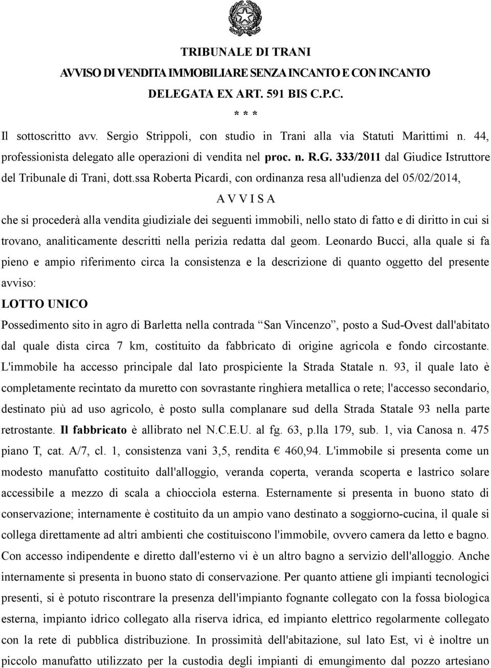 333/2011 dal Giudice Istruttore del Tribunale di Trani, dott.