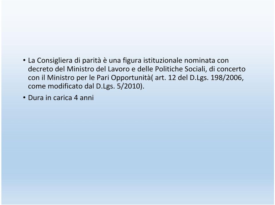 concerto con il Ministro per le Pari Opportunità( art. 12 del D.