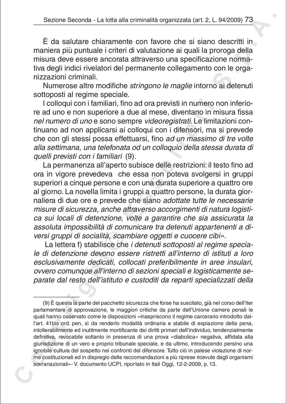 specificazione normativa degli indici rivelatori del permanente collegamento con le organizzazioni criminali.