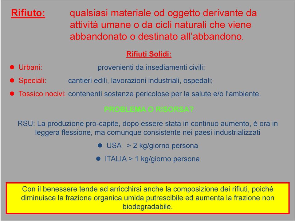 e/o l ambiente. PROBLEMA O RISORSA?