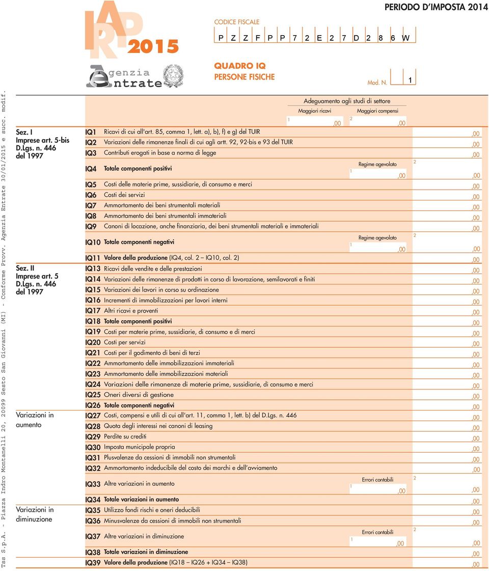 , comma, lett. a), b), f) e g) del TUIR IQ Variazioni delle rimanenze finali di cui agli artt.