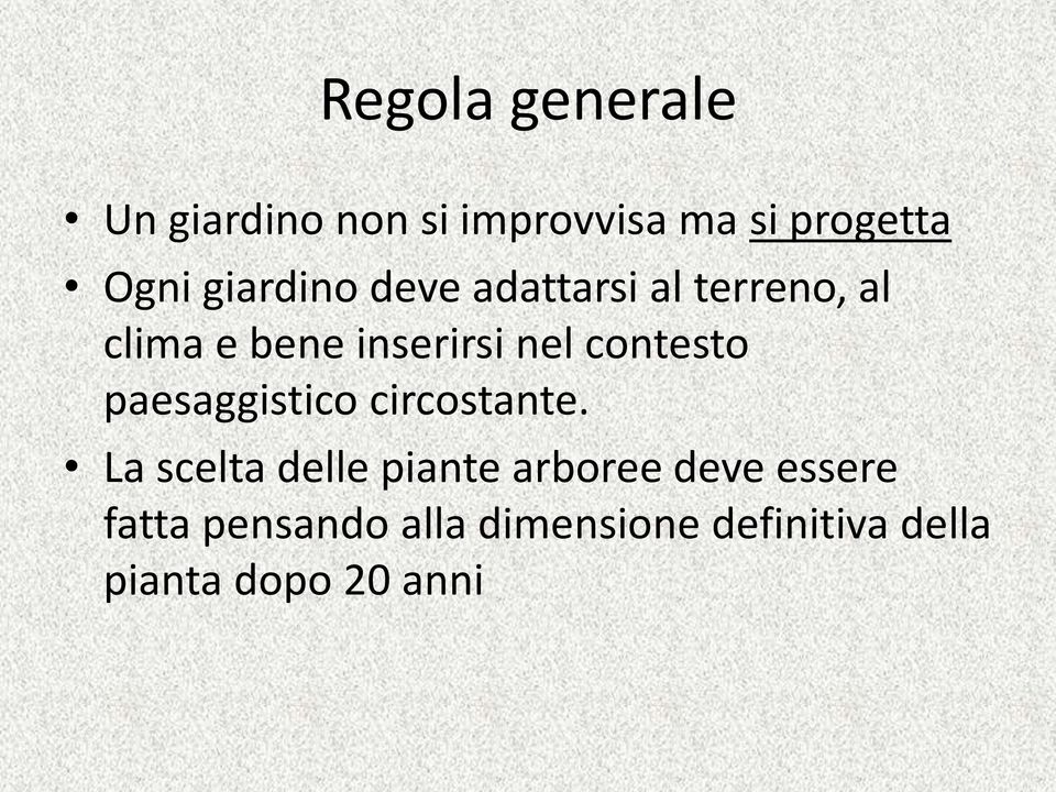 contesto paesaggistico circostante.