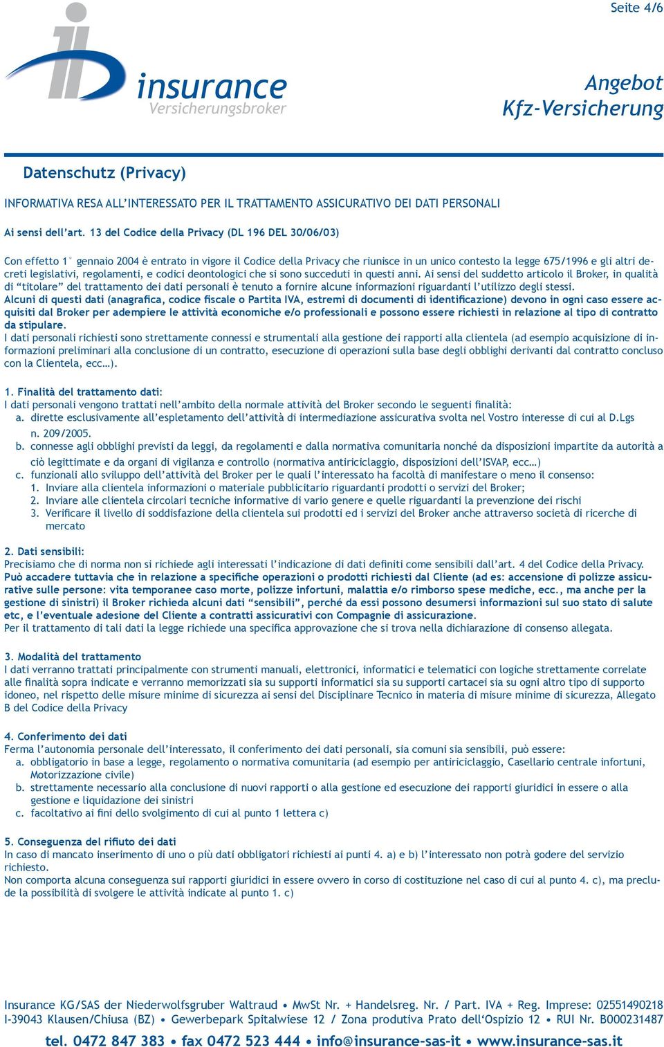 legislativi, regolamenti, e codici deontologici che si sono succeduti in questi anni.