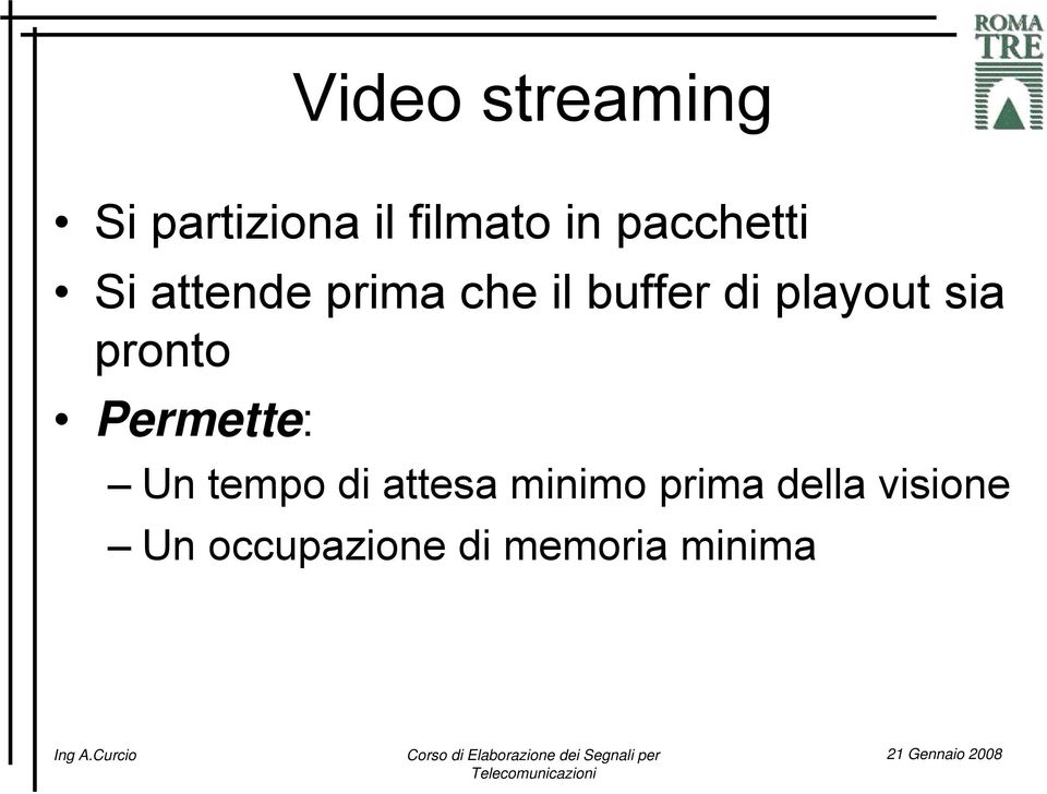 playout sia pronto Permette: Un tempo di attesa