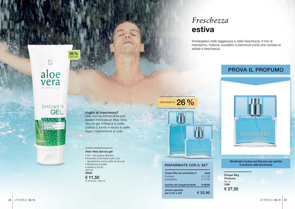 Aloe Vera doccia gel rinfresca la pelle, pulisce a fondo e idrata la pelle dopo l esposizione al sole.