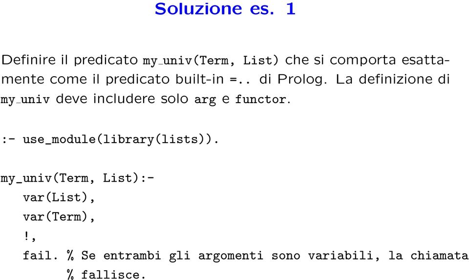 predicato built-in =.. di Prolog.