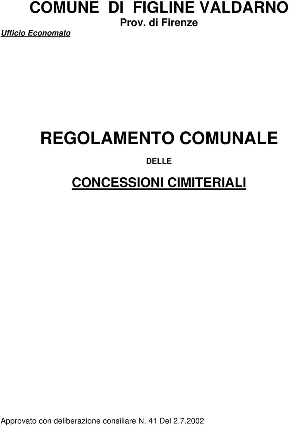 COMUNALE DELLE CONCESSIONI CIMITERIALI