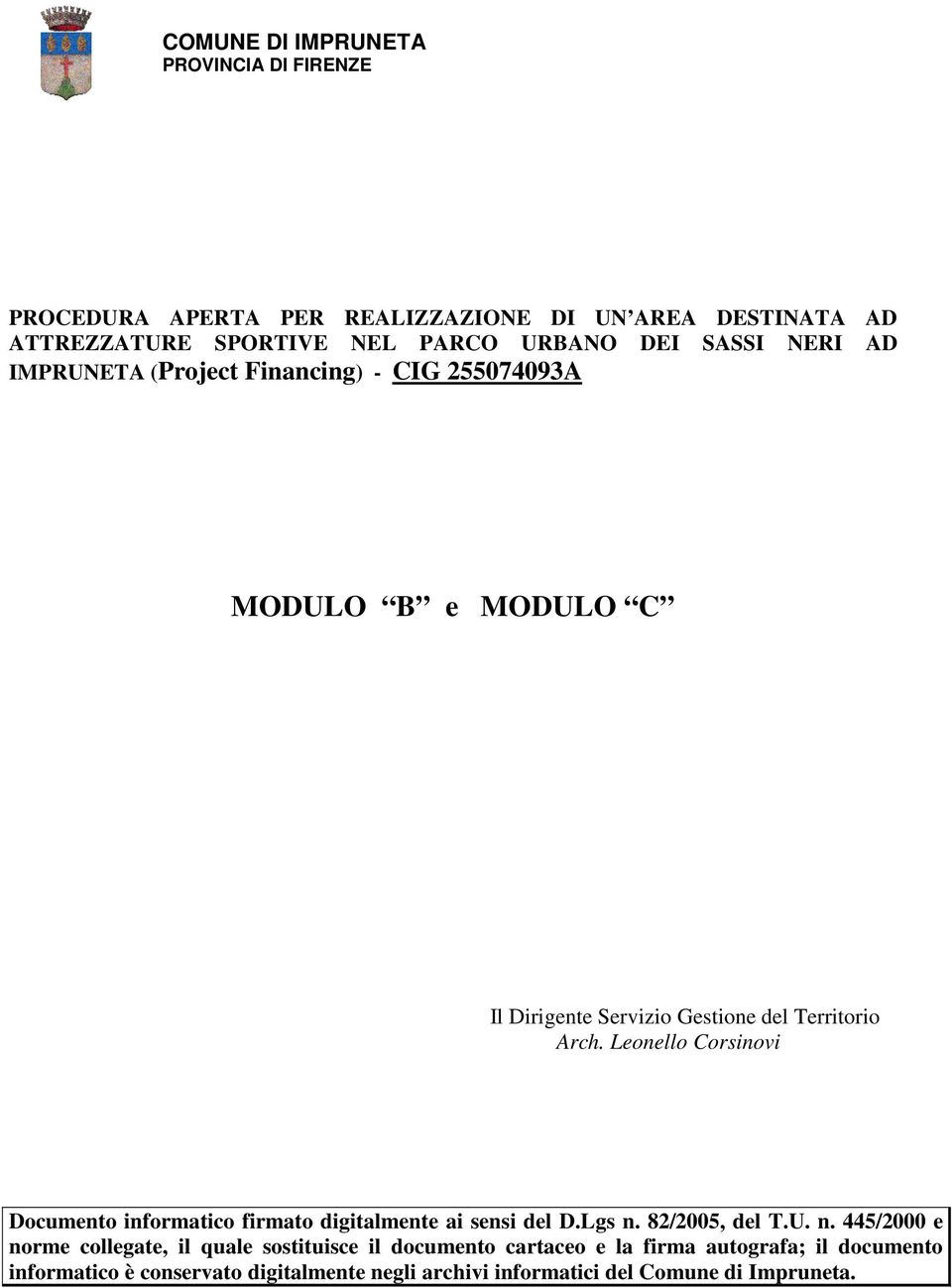 Leonello Corsinovi Documento informatico firmato digitalmente ai sensi del D.Lgs n.