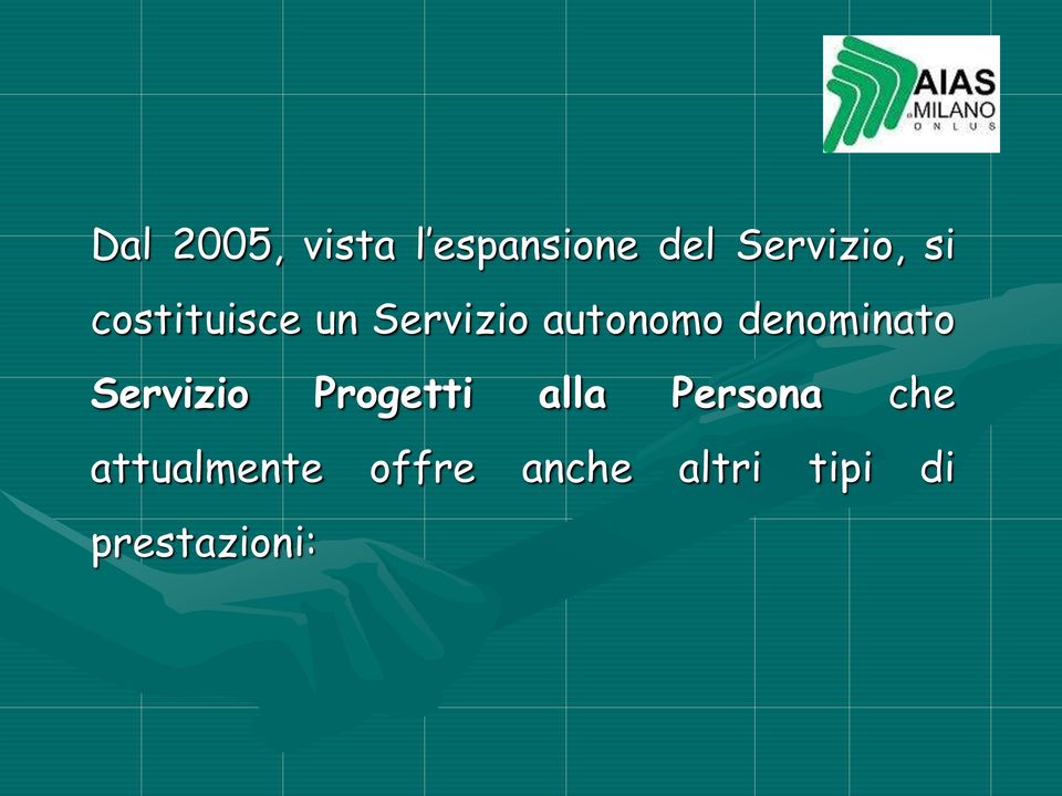 denominato Servizio Progetti alla Persona