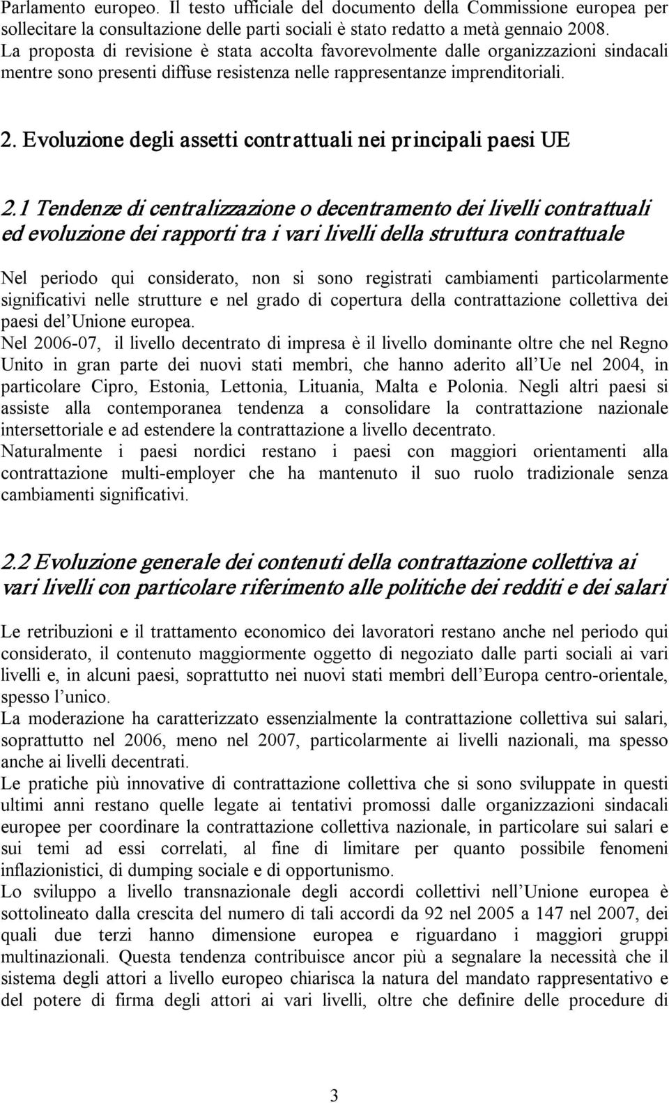 Evoluzione degli assetti contrattuali nei principali paesi UE 2.