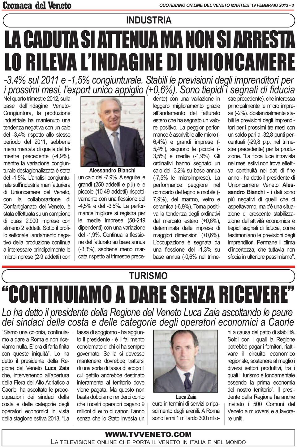 degli operatori economici a Caorle Siamo una colonia, continuiamo a dare a Roma e non riceviamo nulla. E ora di farla finita con queste iniquità.