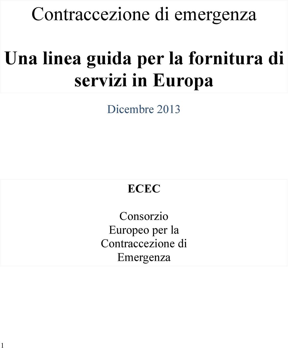 Europa 1 Dicembre 2013 ECEC Consorzio
