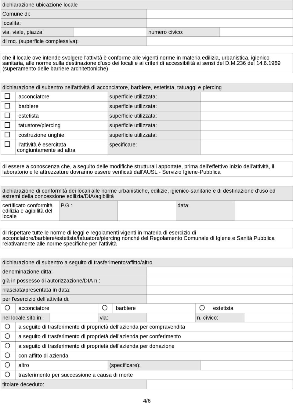 d'uso dei locali e ai criteri di accessibilità ai sensi del D.M.236 