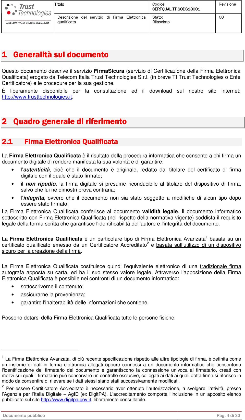 trusttechnologies.it. 2 Quadro generale di riferimento 2.