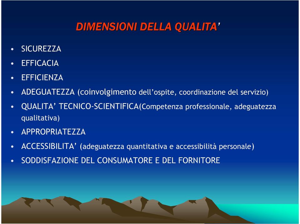 TECNICO-SCIENTIFICA(Competenza professionale, adeguatezza qualitativa)