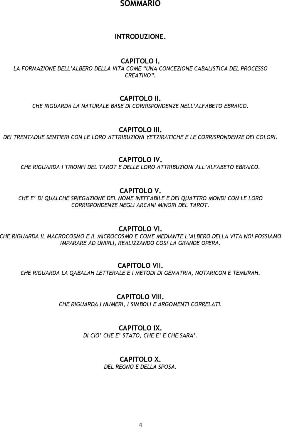 CHE RIGUARDA I TRIONFI DEL TAROT E DELLE LORO ATTRIBUZIONI ALL ALFABETO EBRAICO. CAPITOLO V.