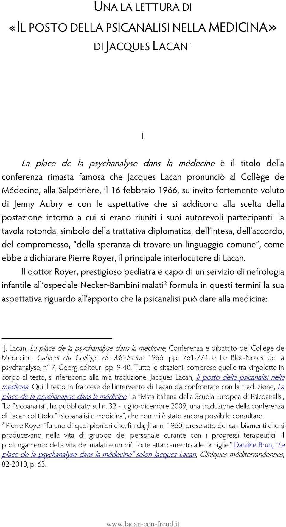 riuniti i suoi autorevoli partecipanti: la tavola rotonda, simbolo della trattativa diplomatica, dell intesa, dell accordo, del compromesso, della speranza di trovare un linguaggio comune, come ebbe