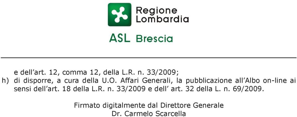 Affari Generali, la pubblicazione all Albo on-line ai sensi dell art.