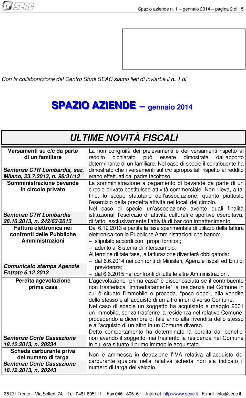 98/31/13 Somministrazione bevande in circolo privato Sentenza CTR Lombardia 28.10.2013, n.