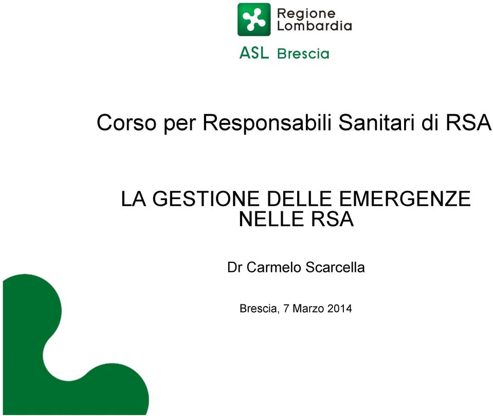 DELLE EMERGENZE NELLE RSA Dr