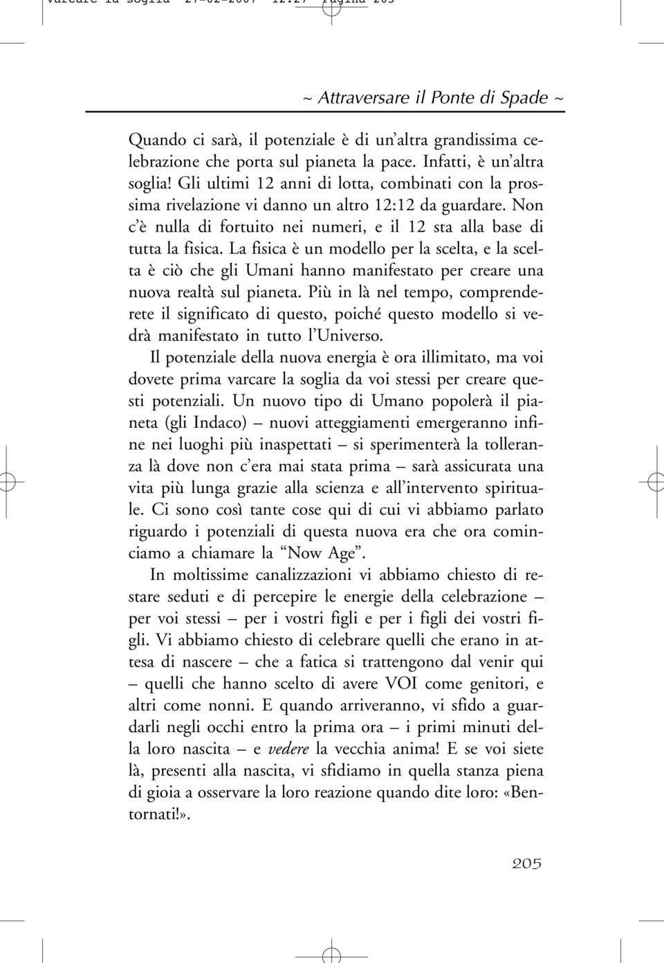 Non c è nulla di fortuito nei numeri, e il 12 sta alla base di tutta la fisica.