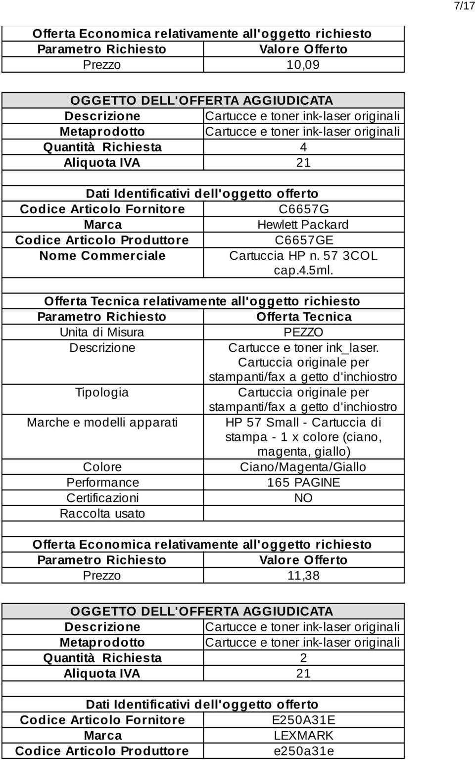 Cartuccia originale per stampanti/fax a getto d'inchiostro Cartuccia originale per stampanti/fax a getto d'inchiostro Marche e modelli