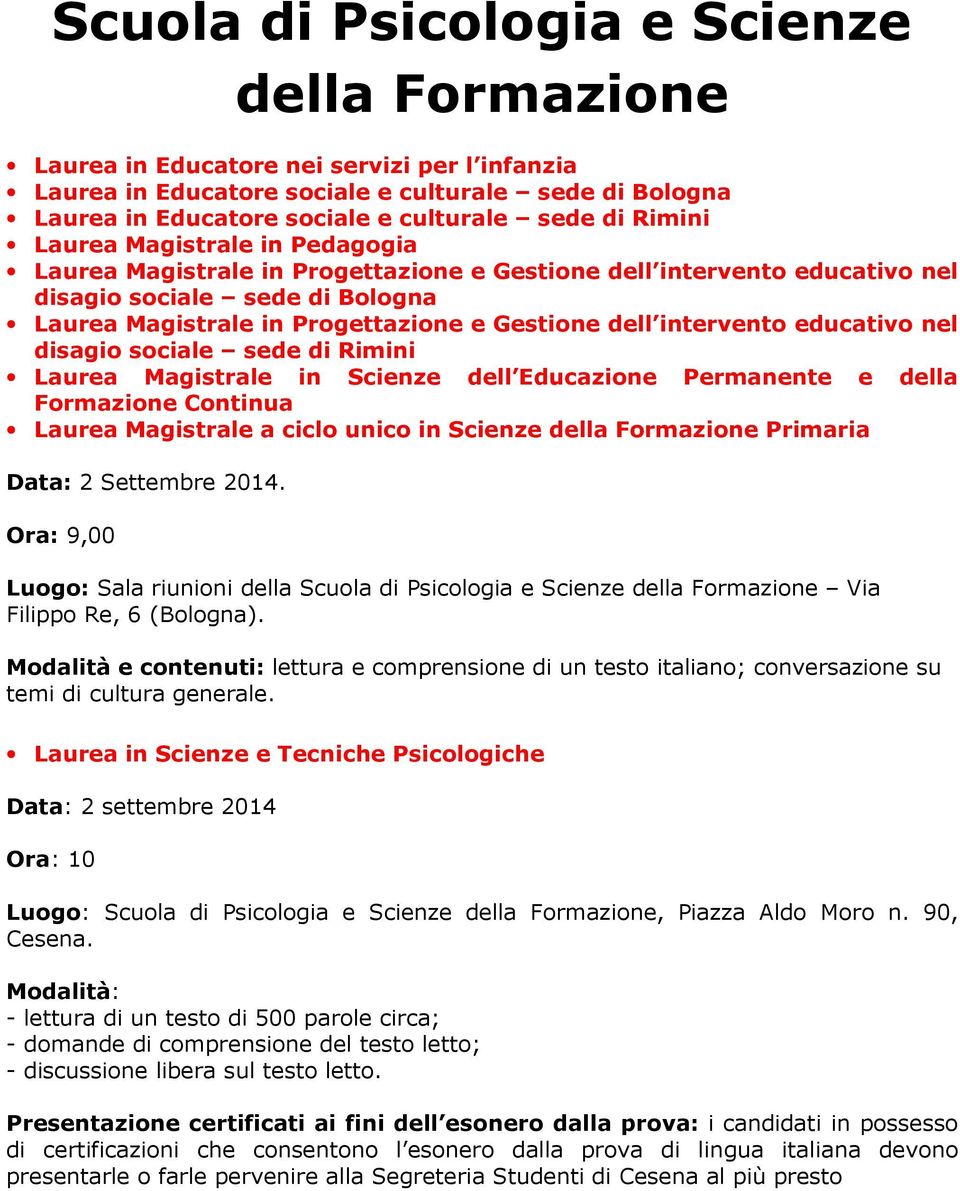 intervento educativo nel disagio sociale sede di Rimini Laurea Magistrale in Scienze dell Educazione Permanente e della Formazione Continua Laurea Magistrale a ciclo unico in Scienze della Formazione