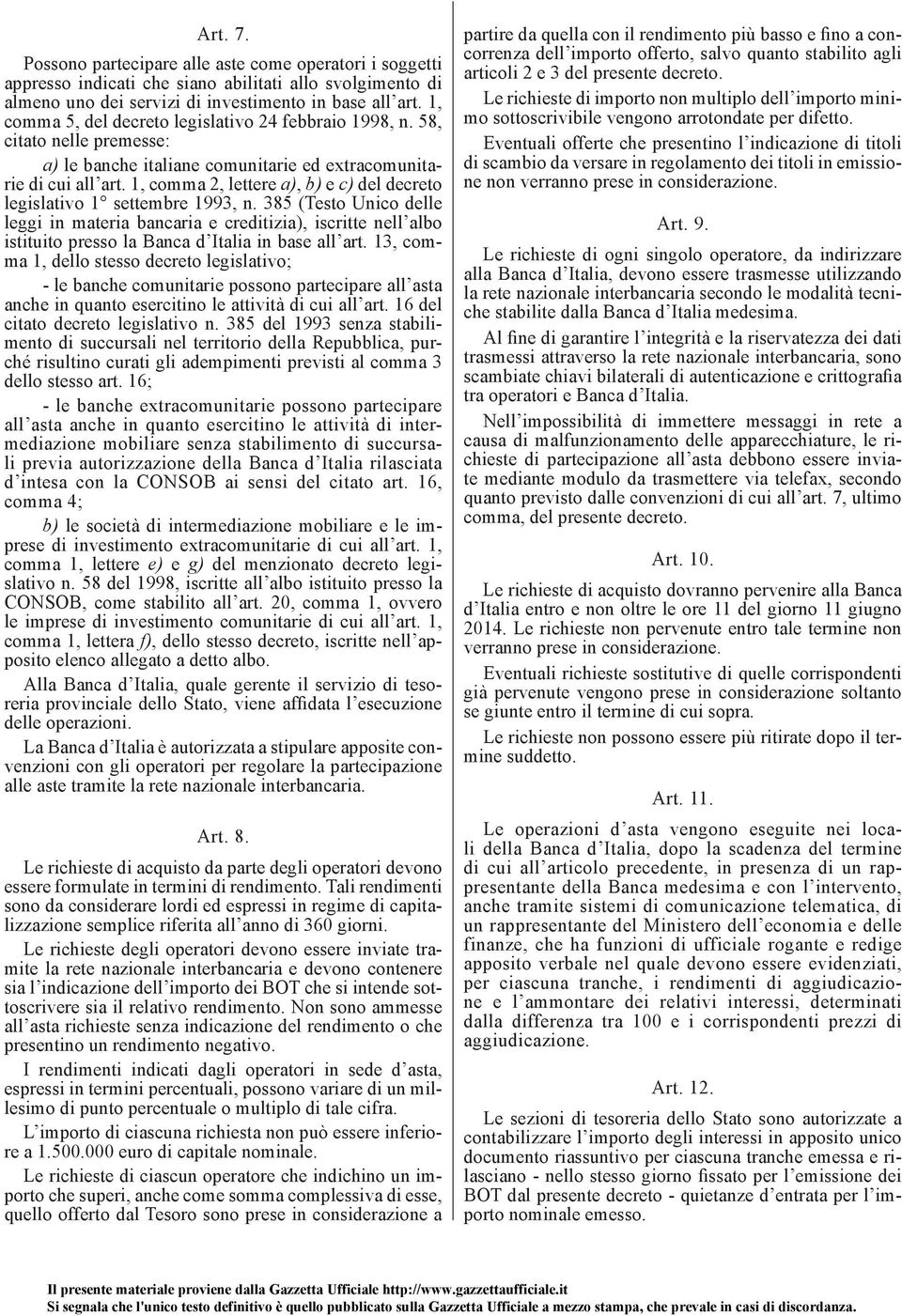 1, comma 2, lettere a), b) e c) del decreto legislativo 1 settembre 1993, n.