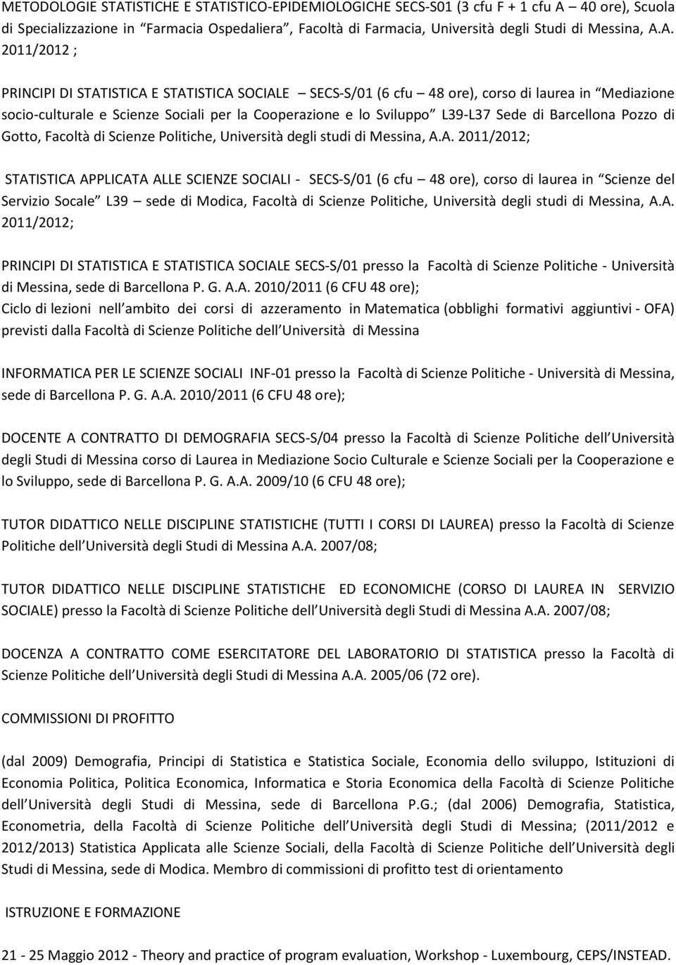 Barcellona Pozzo di Gotto, Facoltà di Scienze Politiche, Università degli studi di Messina, A.