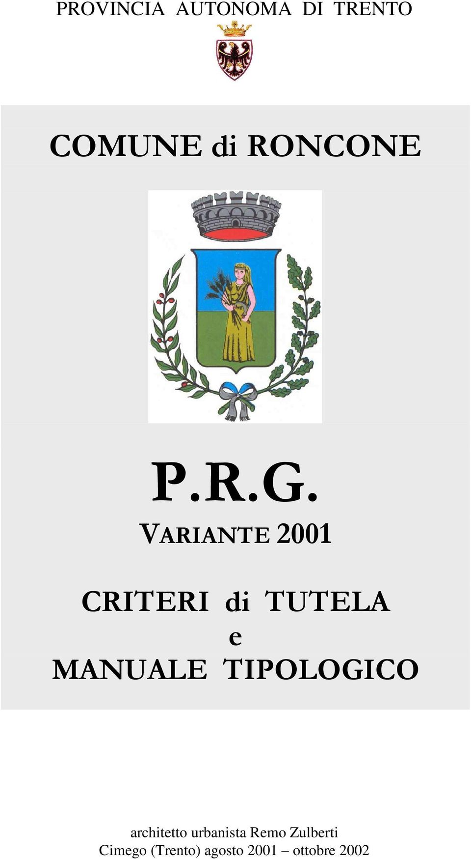 VARIANTE 2001 CRITERI di TUTELA e MANUALE