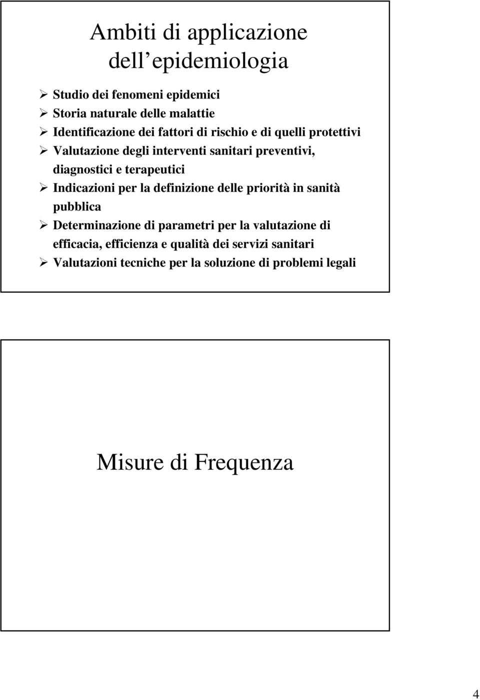 Indicazioni per la definizione delle priorità in sanità pubblica Determinazione di parametri per la valutazione di