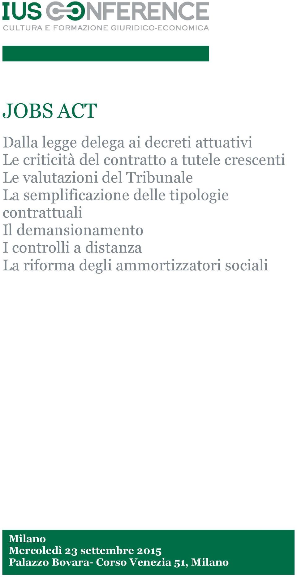 contrattuali Il demansionamento I controlli a distanza La riforma degli