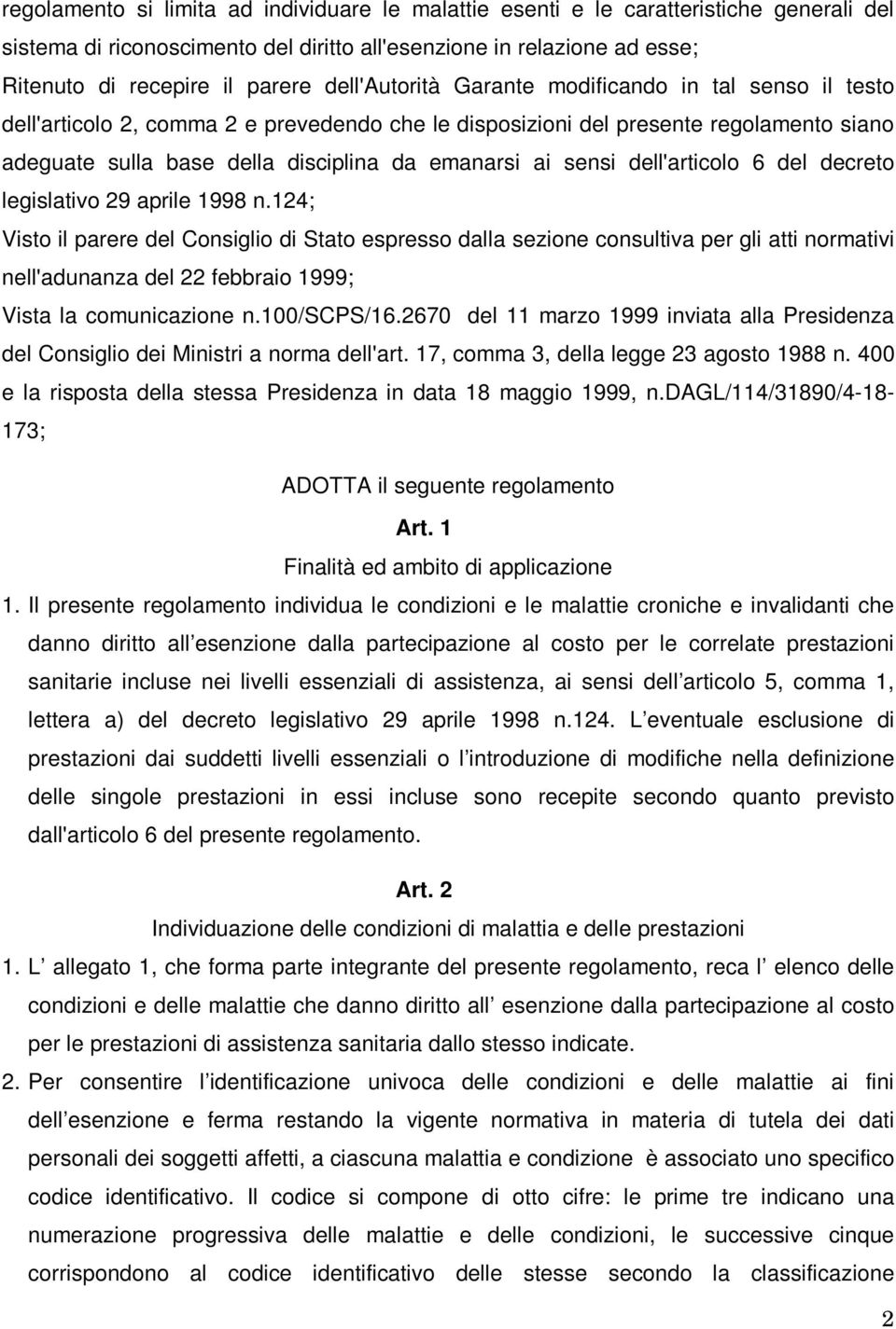 sensi dell'articolo 6 del decreto legislativo 29 aprile 1998 n.