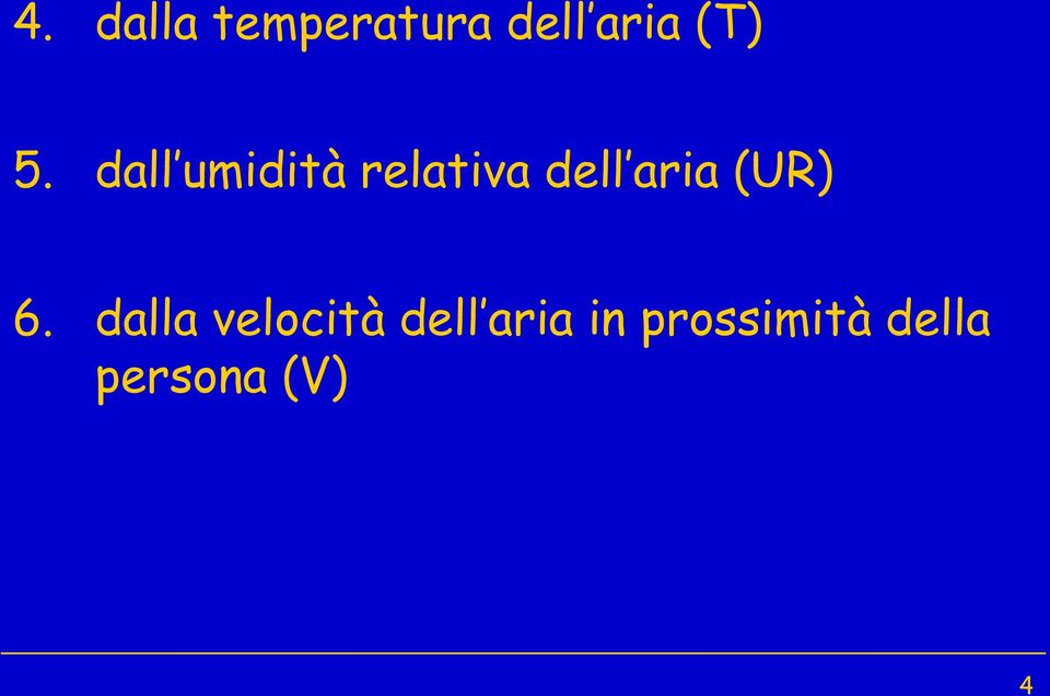 dall umidità relativa dell aria