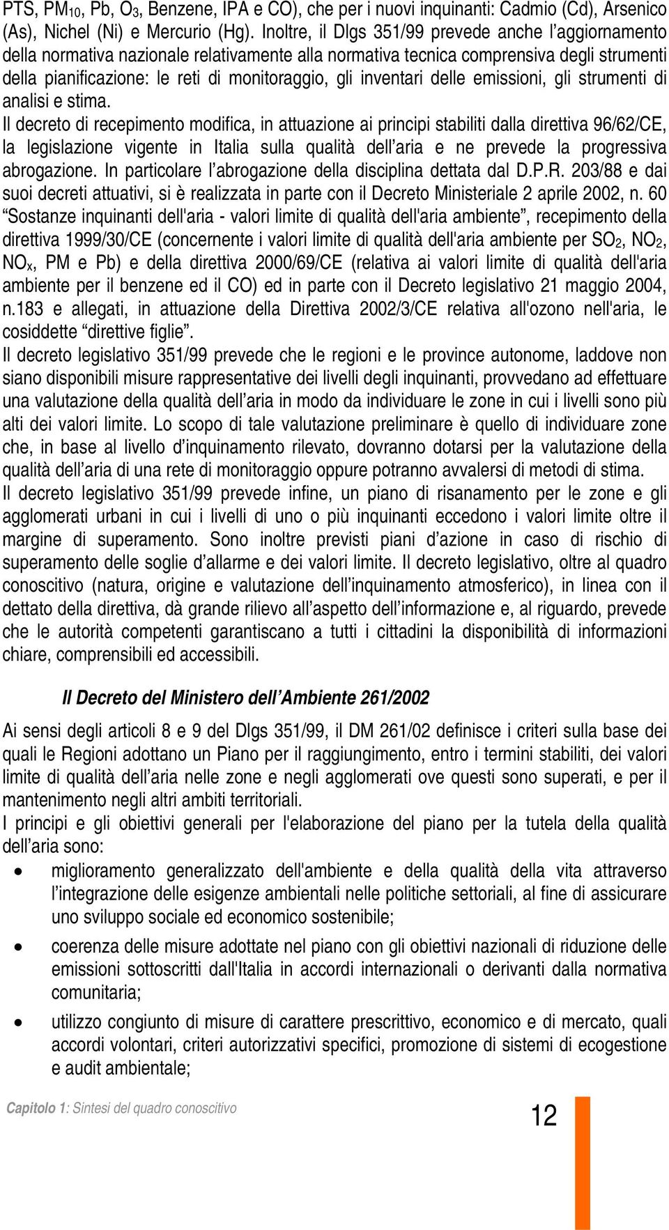 inventari delle emissioni, gli strumenti di analisi e stima.