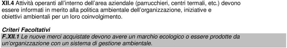 obiettivi ambientali per un loro coinvolgimento. F.XII.