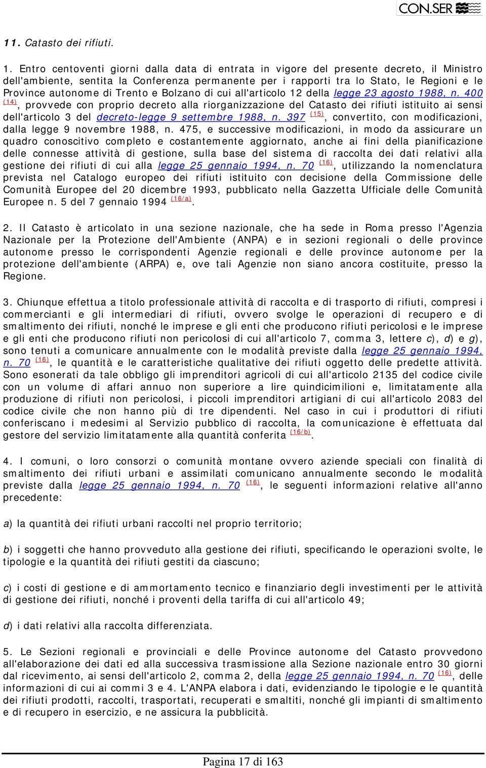 autonome di Trento e Bolzano di cui all'articolo 12 della legge 23 agosto 1988, n.
