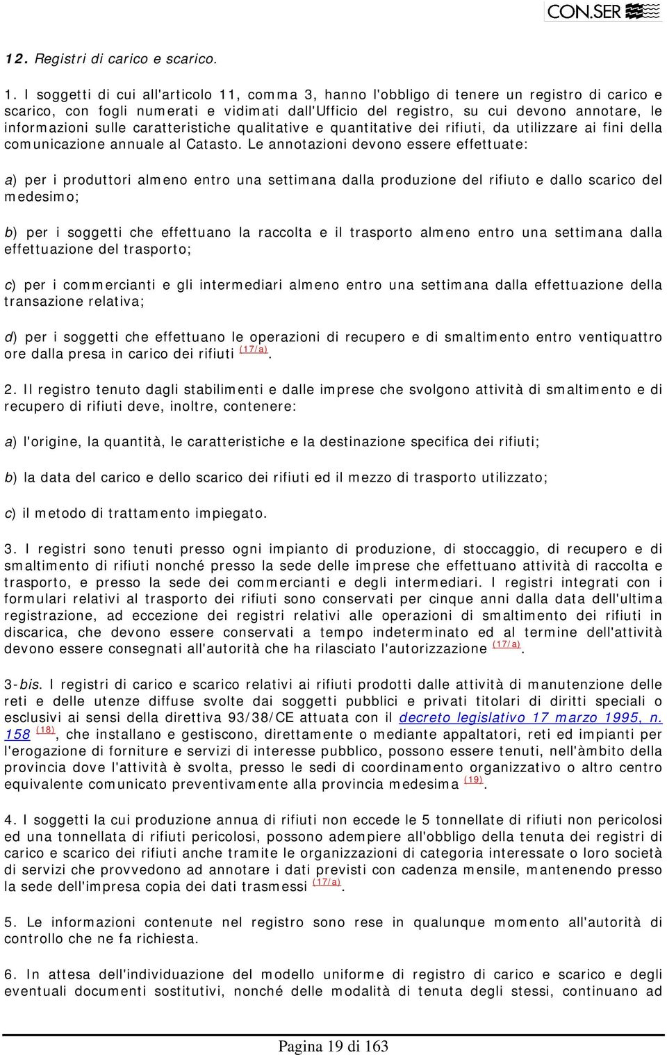 sulle caratteristiche qualitative e quantitative dei rifiuti, da utilizzare ai fini della comunicazione annuale al Catasto.