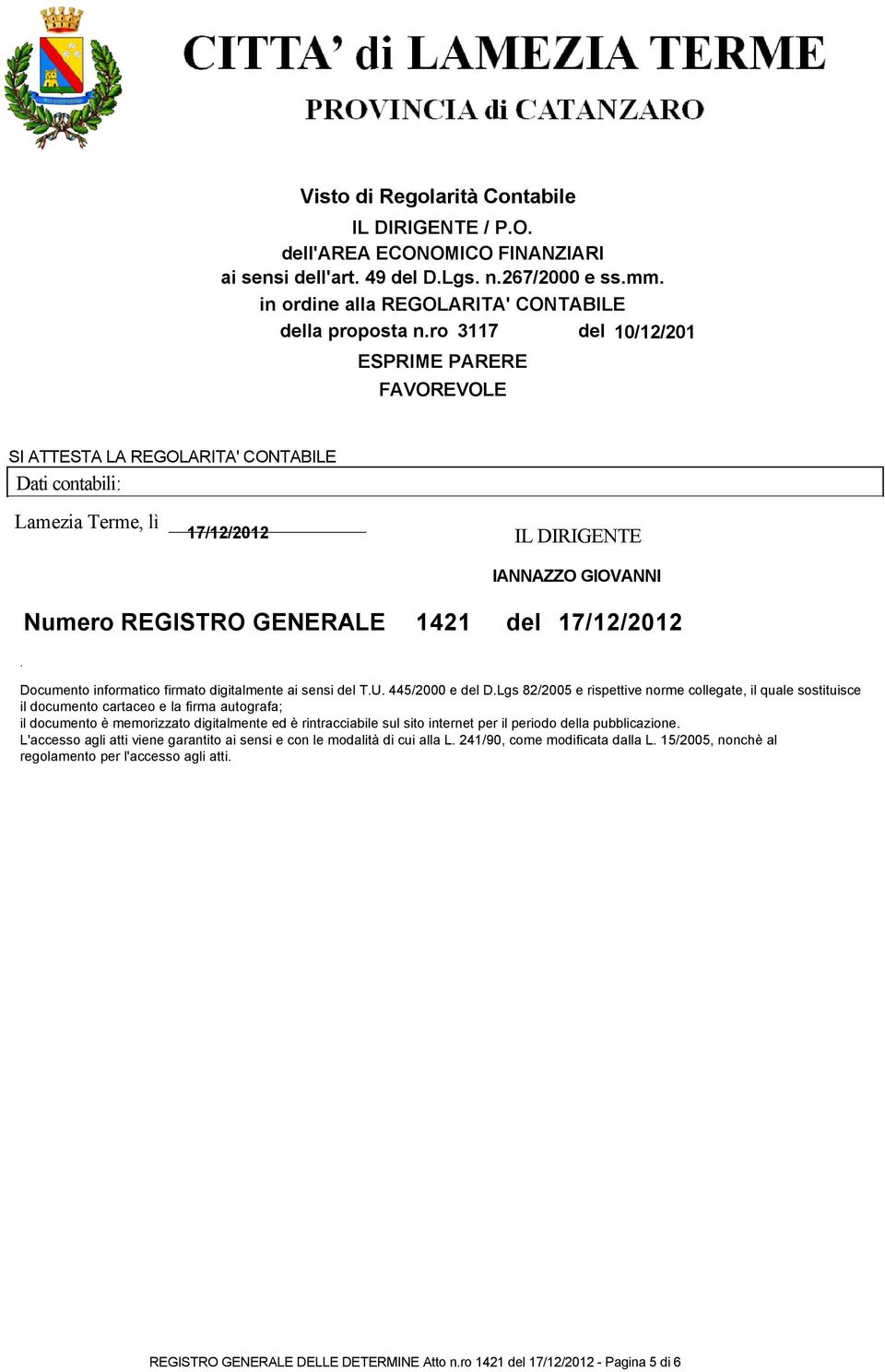 17/12/2012. Documento informatico firmato digitalmente ai sensi del T.U. 445/2000 e del D.