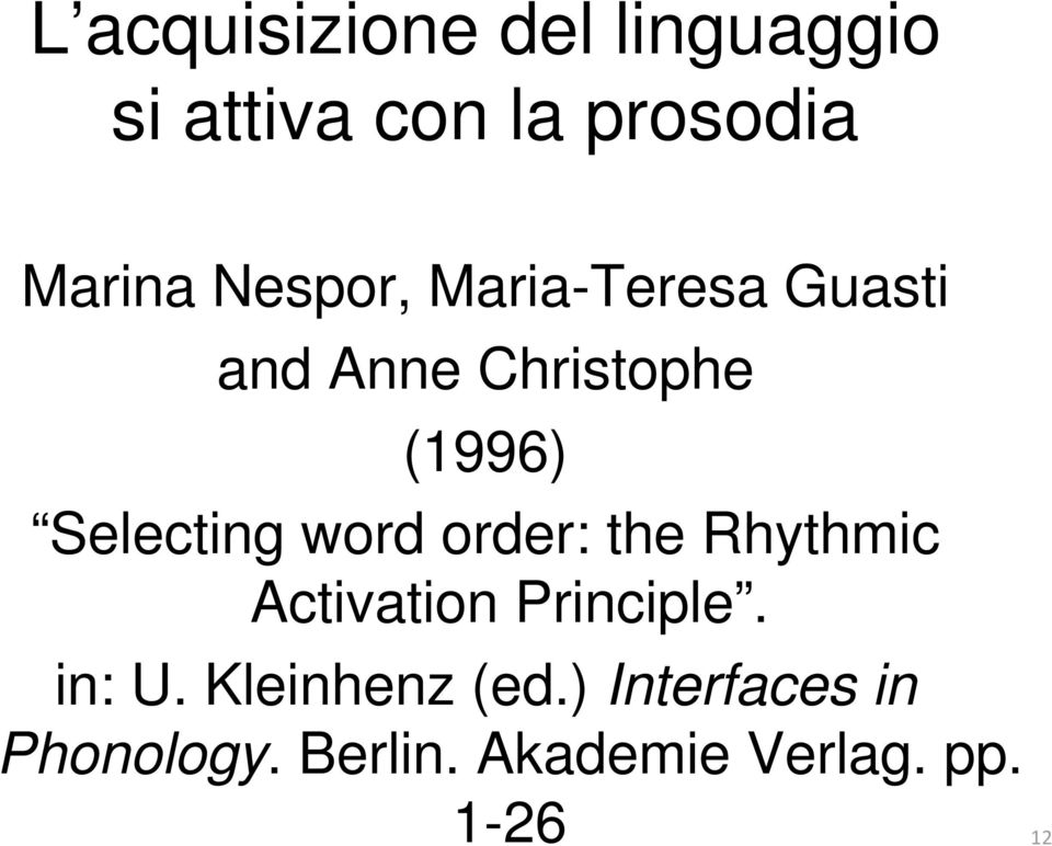 word order: the Rhythmic Activation Principle. in: U.