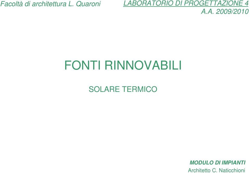 A.A. 2009/2010 FONTI RINNOVABILI SOLARE