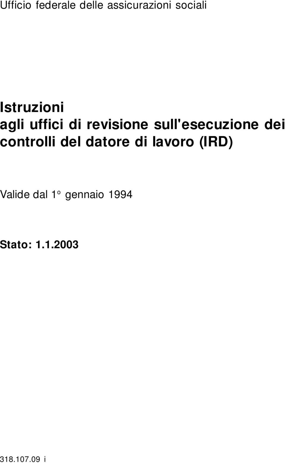 sull'esecuzione dei controlli del datore di